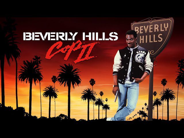 Beverly Hills Cop II (1987) Beverly-Hills-Cop-II-(1987)