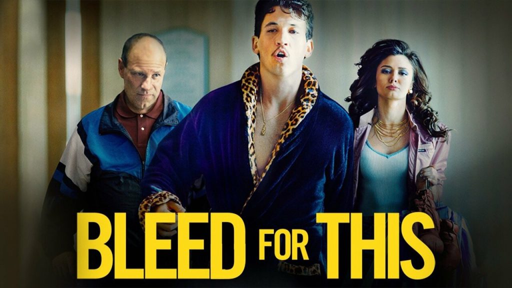 Bleed for This (2016) Bleed-for-This-(2016)